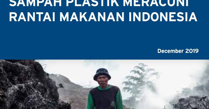 Sampah Plastik Meracuni Rantai Makanan Indonesia