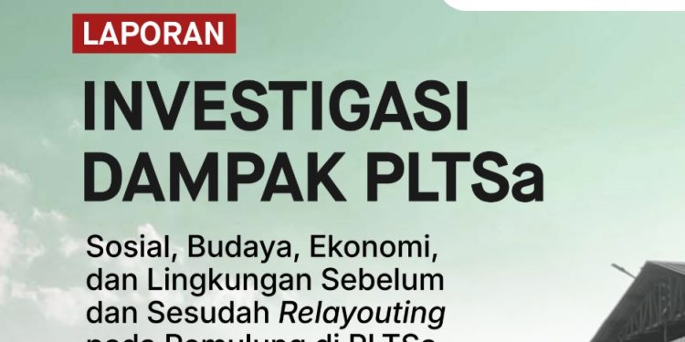 LAPORAN INVESTIGASI DAMPAK PLTSa: Sosial, Budaya, Ekonomi, dan Lingkungan Sebelum dan Sesudah Relayouting pada Pemulung di PLTSa Putri Cempo